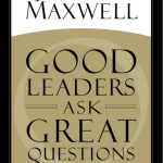 Good Leaders Ask Great Questions