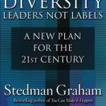 Diversity: Leaders Not Labels